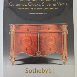 Sothebys Important Furniture Ceramics Clocks Silver Vertu 2010 Auction Catalogue
