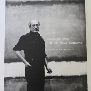 Christies Mark Rothko The Abstract Sublime New York 2007 Auction Catalogue Book