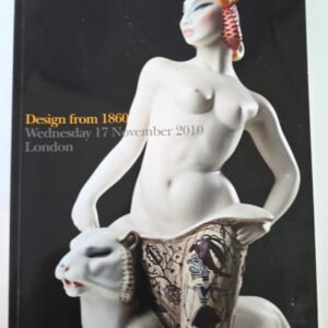 Design from 1860 Bonhams London Auction Catalogue 17 November 2010 Deco Art