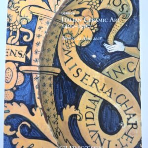 Christie's Italian Ceramic Art 1400-1900 London Auction Catalogue 22 April 2008