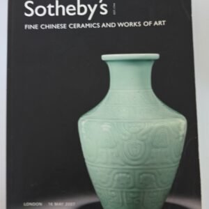 Sotheby's Fine Chinese Ceramics Works of Art London 2007 Auction Catalog Book
