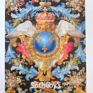 Sothebys Important Mobilier Sculptures Objets d'Art Paris 22 Oct 2008 Catalogue